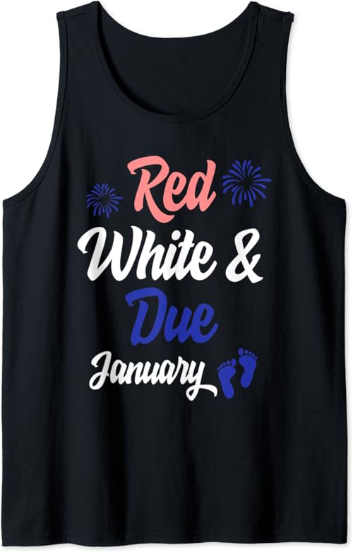 Red White And Due January 4th Of July Pregnancy Announcement Tank Top
