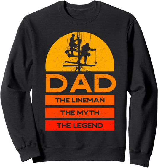 Lineman Dad for Father's Day Sweatshirt