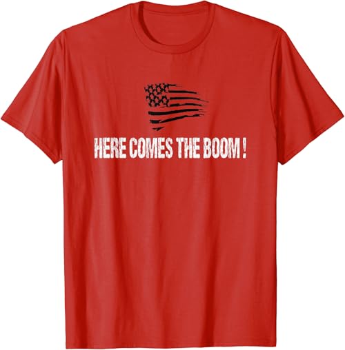 4th of July Tshirt HERE COMES THE BOOM!