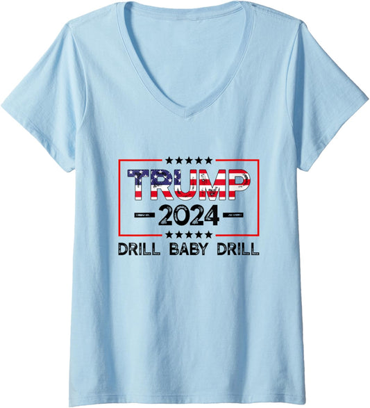Womens Trump 2024 Drill Baby Drill 4th Of July Independence Day V-Neck T-Shirt