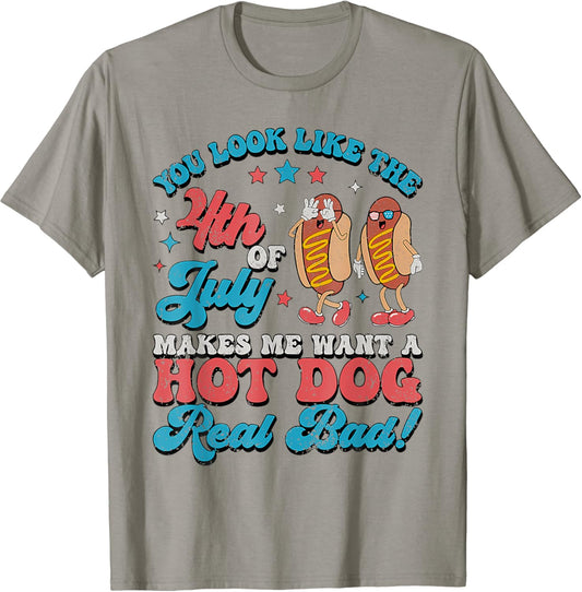 You Look Like The 4Th Of July Hot Dog Shirt Women Men Merica T-Shirt