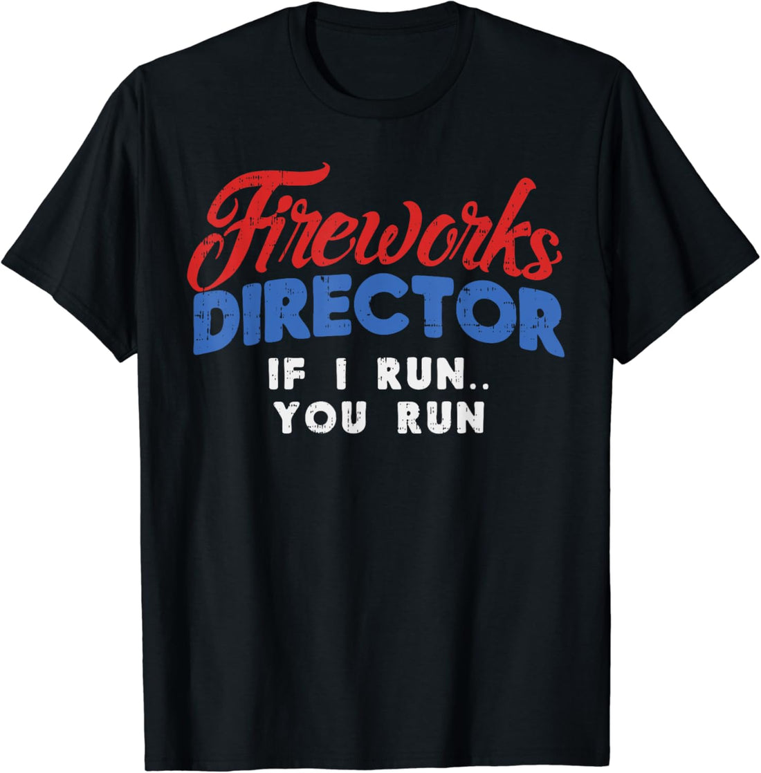 Fireworks Director Shirt Funny 4th Of July Fourth Party Gift
