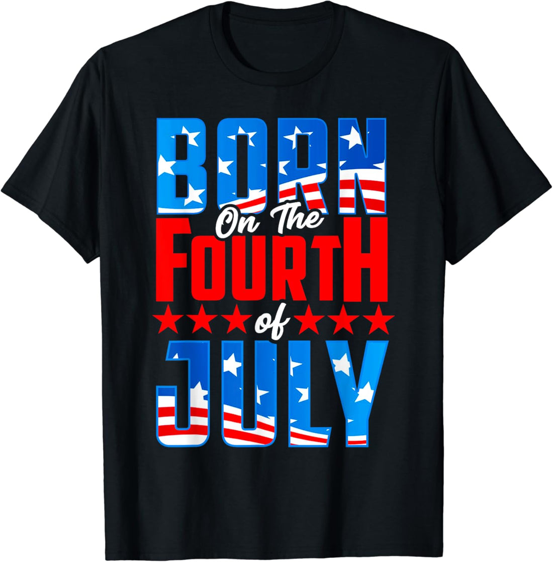 Born On July 4th Design Celebrate Country Patriotism T-Shirt