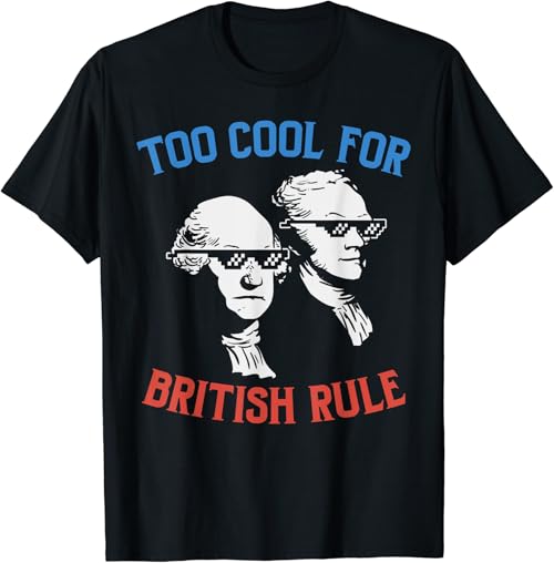 Funny George Washington Shirt Hamilton 4th Of July Party