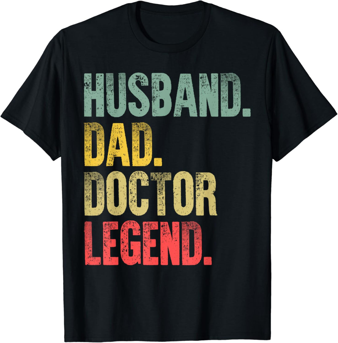 Mens Funny Vintage Shirt Husband Dad Doctor Legend Retro T-Shirt