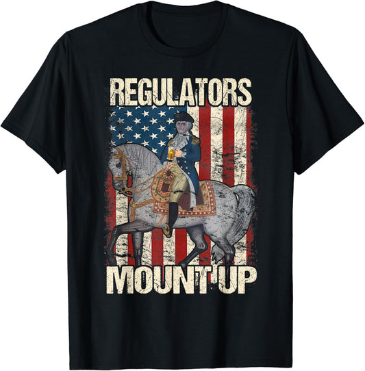 Regulators funny 4th of July Independence Day American Flag T-Shirt