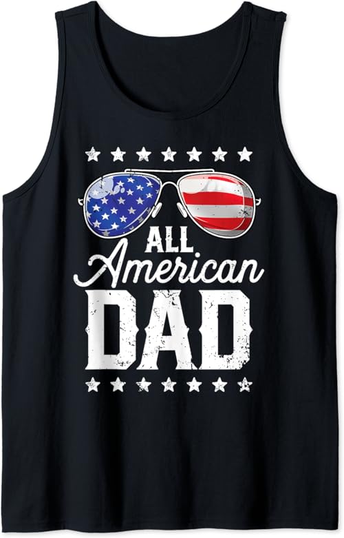 All American Dad 4th of July Men Father's Day Sunglasses Tank Top