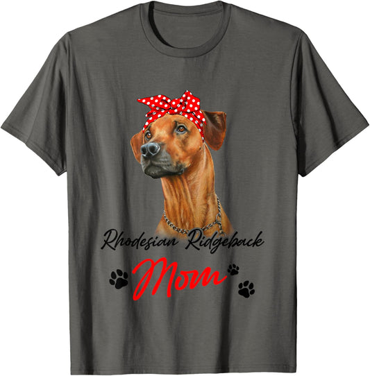 Funny Rhodesian Ridgeback Mom Dog Lover Mother's Day Gift T-Shirt