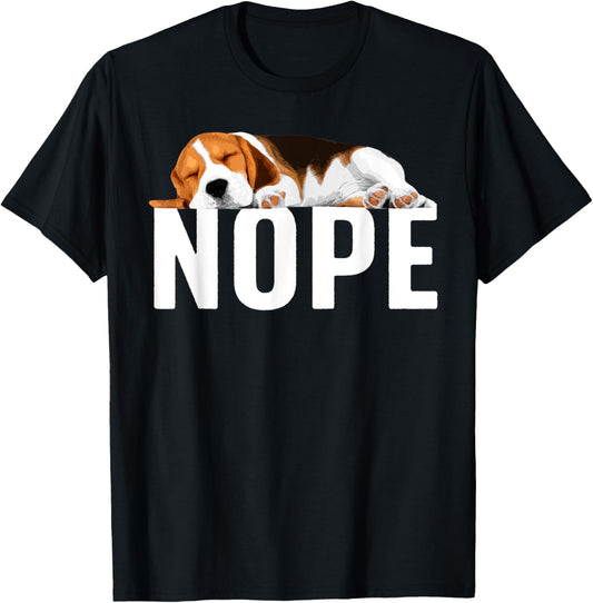Funny Beagle Art For Men Women Nope Beagle Dog Beagle Lover T-Shirt